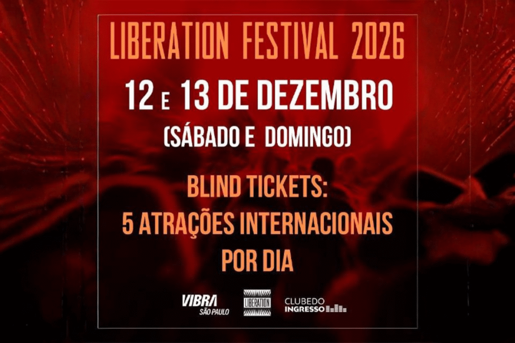 Liberation Festival 2026 terá 10 atrações internacionais no Vibra São Paulo